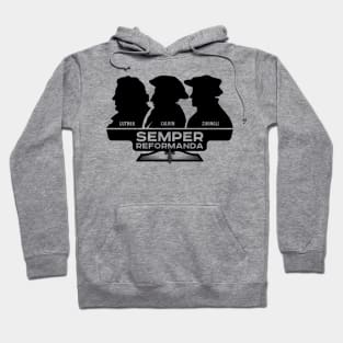 Ecclesia Semper Reformanda Hoodie